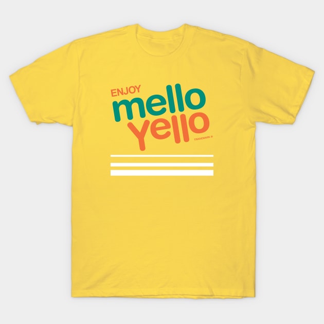 Enjoy Mello Yello